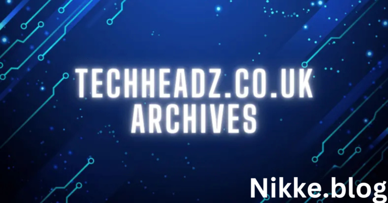 Welcome to TechHeadz.co.uk: Your Ultimate Technology Resource